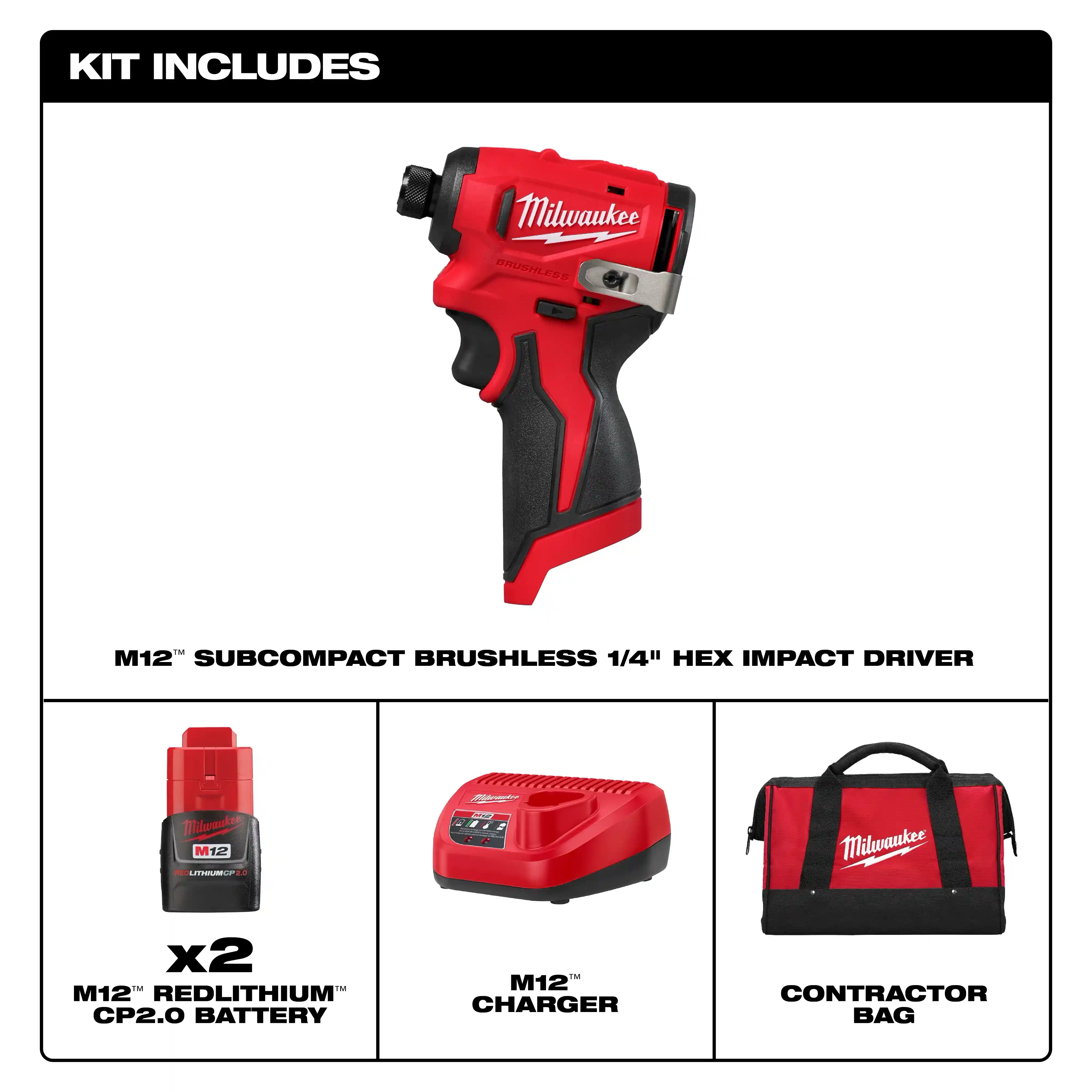 Main 2 - MILWAUKEE M12 SUBCOMPACT BRUSHLESS 1/4" IMPACT DRIVER KIT w/ (2) CP2.0 BATTERY PACKS, CHARGER & BAG -