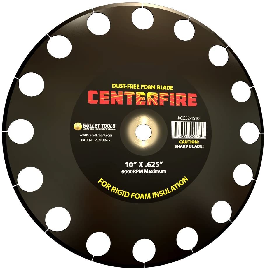 BULLET TOOLS CENTERFIRE 10" DUST-FREE FOAM INSULATION BLADE  - Kilrich Building Centres